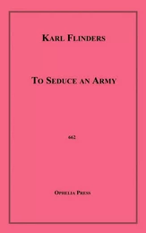 To Seduce an Army