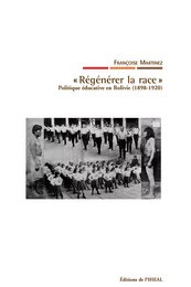 « Régénérer la race »