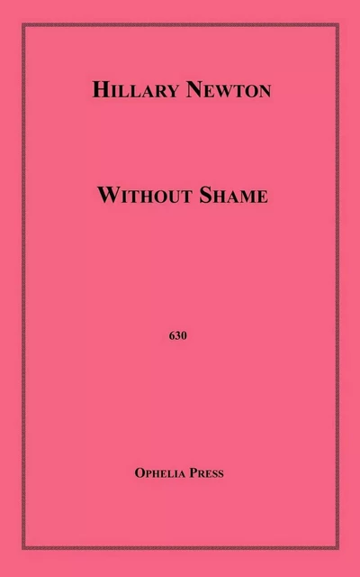 Without Shame - Hillary Newton - Disruptive Publishing