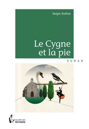 Le Cygne et la pie