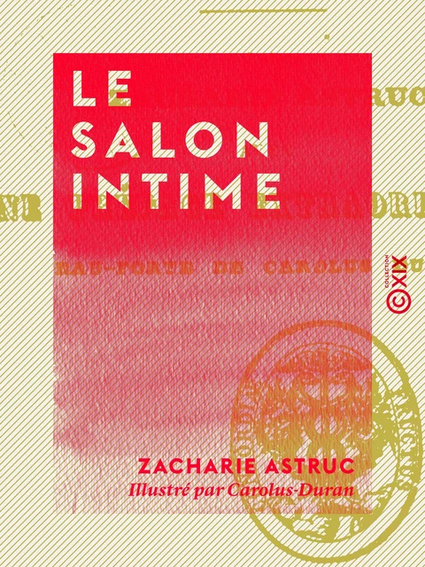 Le Salon intime - Zacharie Astruc - Collection XIX