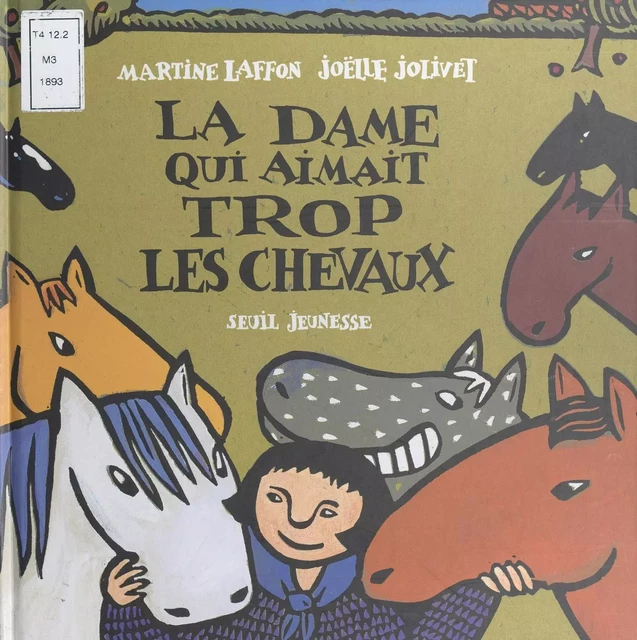 La dame qui aimait trop les chevaux - Martine Laffon - Seuil jeunesse (réédition numérique FeniXX) 