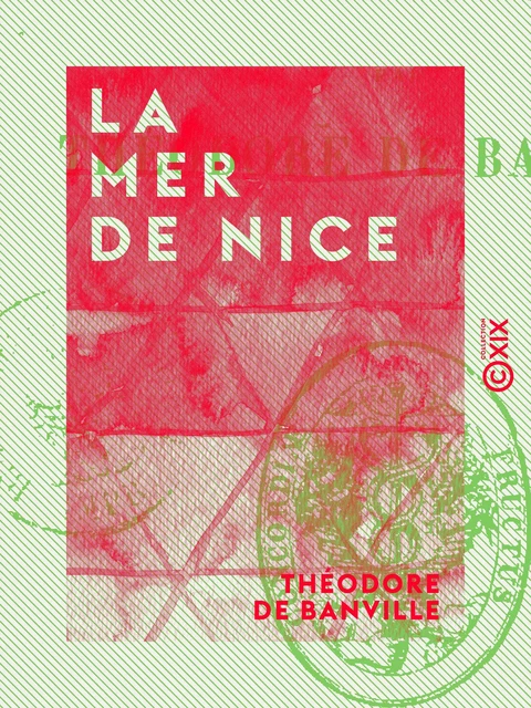 La Mer de Nice - Théodore De Banville - Collection XIX