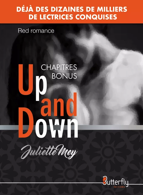 Up and Down - Chapitres Bonus - Juliette Mey - Butterfly Éditions