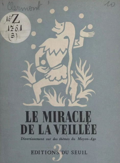 Veillées (3) - René Clermont - Seuil (réédition numérique FeniXX)