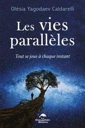 Les vies parallèles