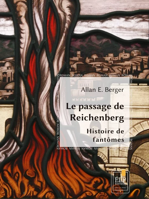 Le Passage de Reichenberg - Allan E. Berger - ÉLP éditeur