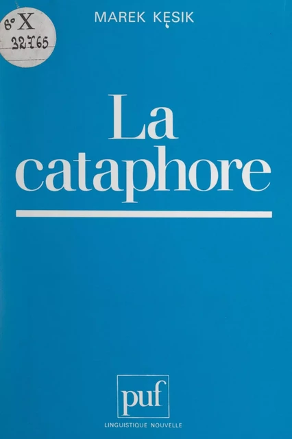 La cataphore - Marek Kęsik - (Presses universitaires de France) réédition numérique FeniXX