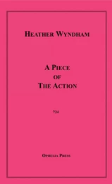 A Piece of the Action