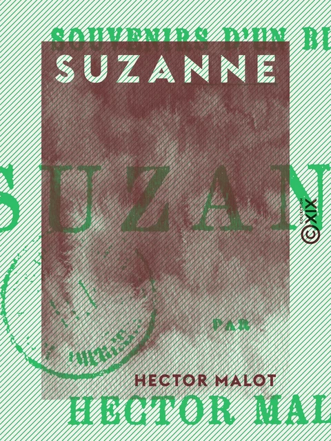 Suzanne - Hector Malot - Collection XIX