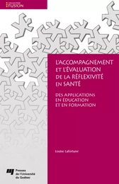 L'accompagnement et l'évaluation de la réflexivité en santé