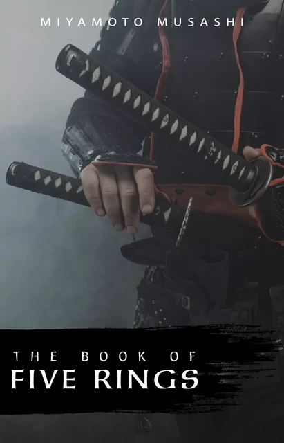 The Book of Five Rings - Miyamoto Musashi - Pandora's Box