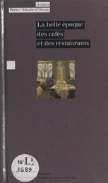 La belle époque des cafés et des restaurants