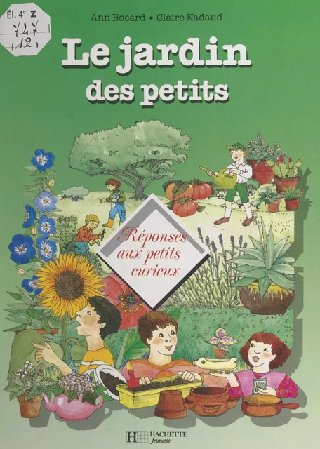 Le jardin des petits - Ann Rocard - (Hachette) réédition numérique FeniXX