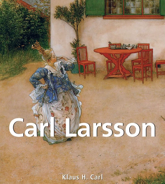 Carl Larsson - Klaus H. Carl - Parkstone International