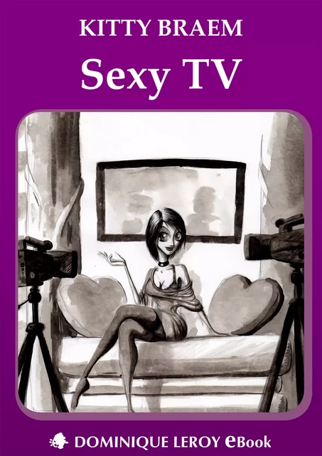 Sexy TV - Kitty Braem - Éditions Dominique Leroy