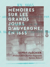 Mémoires sur les grands jours d'Auvergne, en 1665