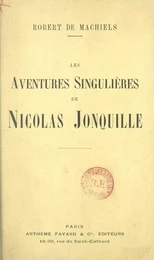 Les aventures singulières de Nicolas Jonquille