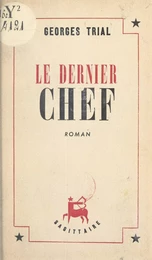 Le dernier chef