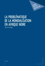 La Problématique de la mondialisation en Afrique noire