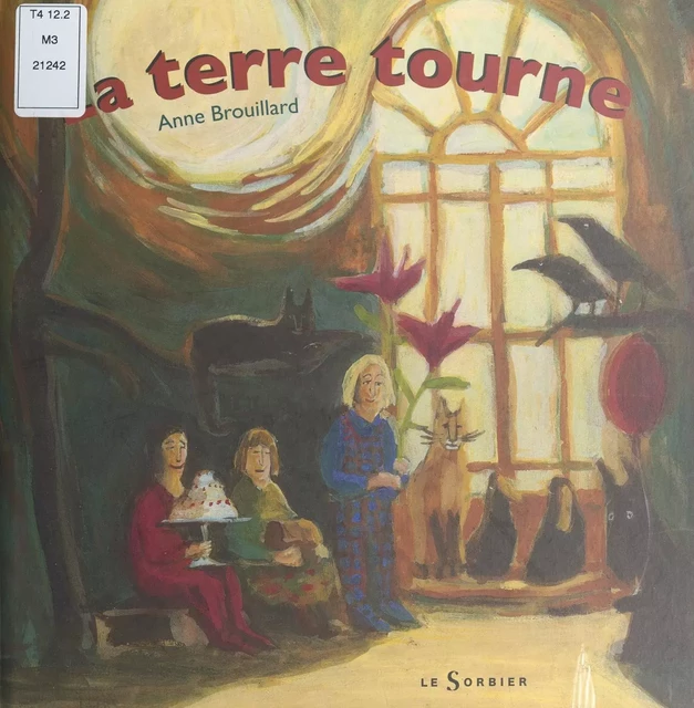 La Terre tourne - Anne Brouillard - (Sorbier) réédition numérique FeniXX