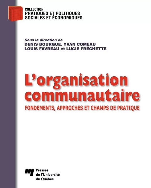 Organisation communautaire - Denis Bourque, Yvan Comeau - Presses de l'Université du Québec