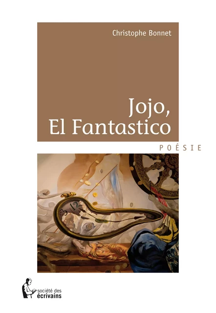 Jojo, El Fantastico - Christophe Bonnet - Société des écrivains