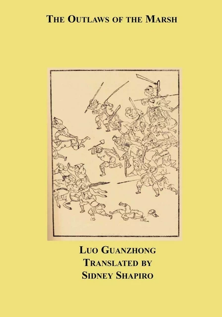 The Outlaws of the Marsh - Luo Guanzhong - Disruptive Publishing