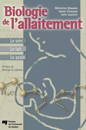 Biologie de l’allaitement : le sein, le lait, le geste