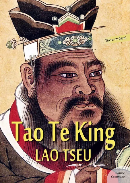 Tao Te King -  Lao Tseu - Culture commune