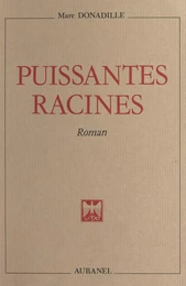 Puissantes racines