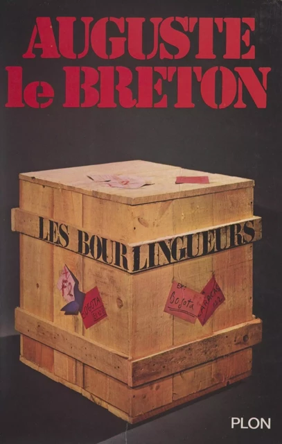 Les bourlingueurs - Auguste Le Breton - (Plon) réédition numérique FeniXX