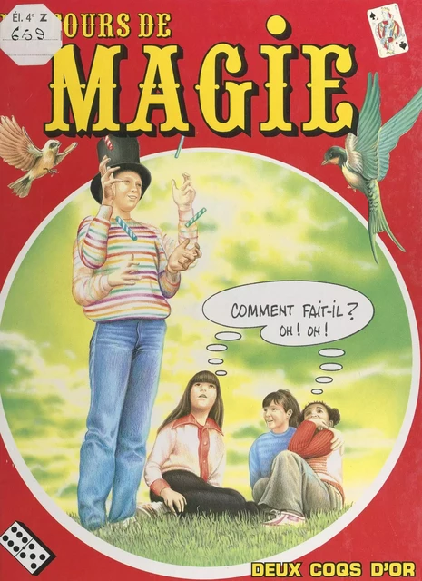 101 tours de magie - Élisabeth Briot - (Hachette Jeunesse) réédition numérique FeniXX