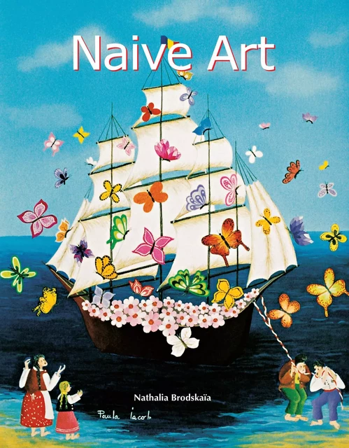 Naive Art - Nathalia Brodskaïa - Parkstone International