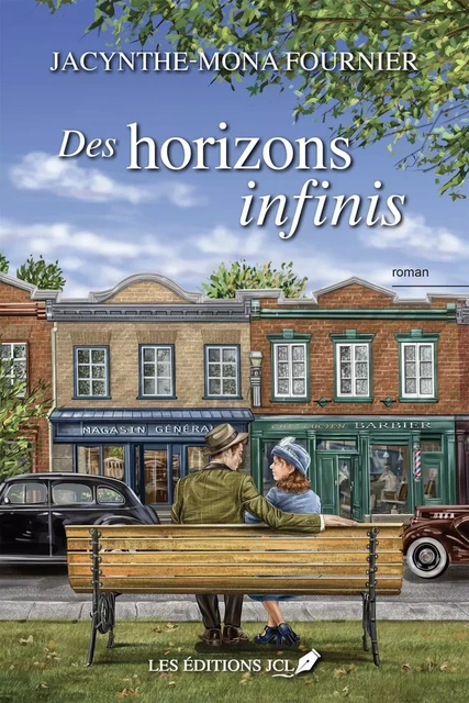 Des horizons infinis - Jacynthe-Mona Fournier - Éditions JCL