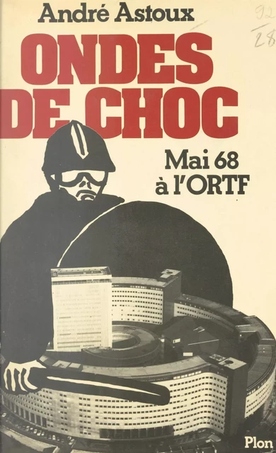 Ondes de choc - André Astoux - (Plon) réédition numérique FeniXX