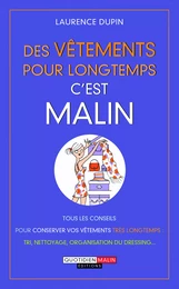 Des vêtements pour longtemps, c'est malin