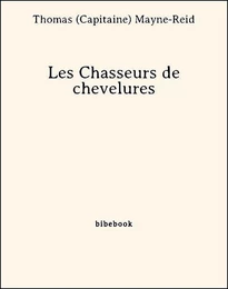 Les Chasseurs de chevelures