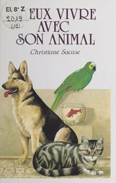 Mieux vivre avec son animal