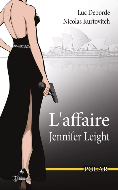 L'affaire Jennifer Leight - Les 6 premiers chapitres - Nicolas Kurtovitch, Luc Deborde - Editions Humanis