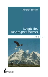 L'Aigle des montagnes sacrées