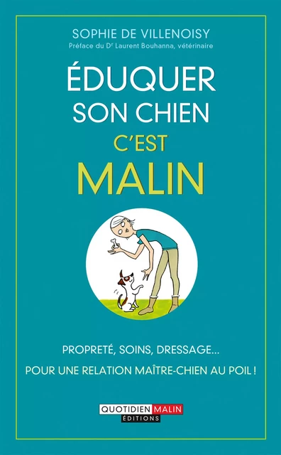 Éduquer son chien, c'est malin - Sophie de Villenoisy - Éditions Leduc