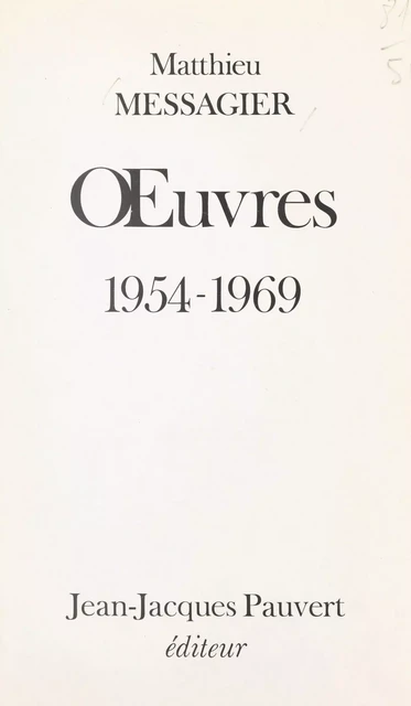 Œuvres - Matthieu Messagier - (Pauvert) réédition numérique FeniXX