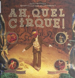 Ah, quel cirque !