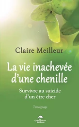 La vie inachevée d’une chenille