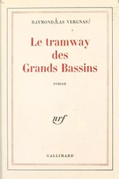 Le tramway des grands bassins