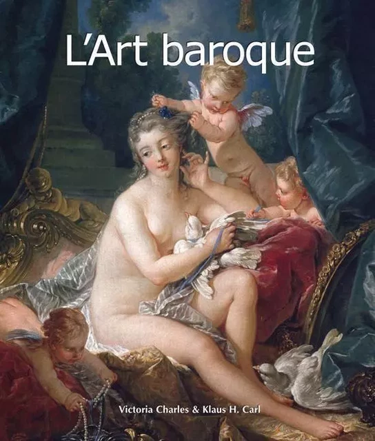 L'Art baroque - Victoria Charles, Klaus Carl - Parkstone International