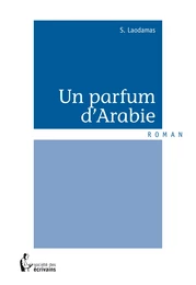 Un parfum d'Arabie