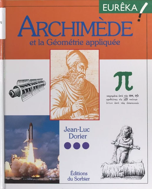 Archimède et la géométrie appliquée - Jean-Luc Dorier - (Sorbier) réédition numérique FeniXX