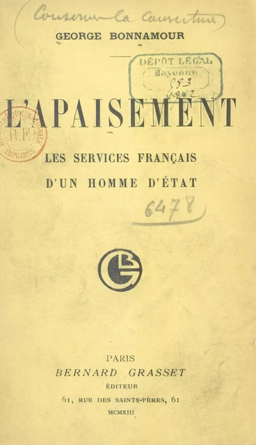 L'apaisement - George Bonnamour - (Grasset) réédition numérique FeniXX